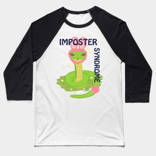 Imposter syndrome Baseball T-Shirt